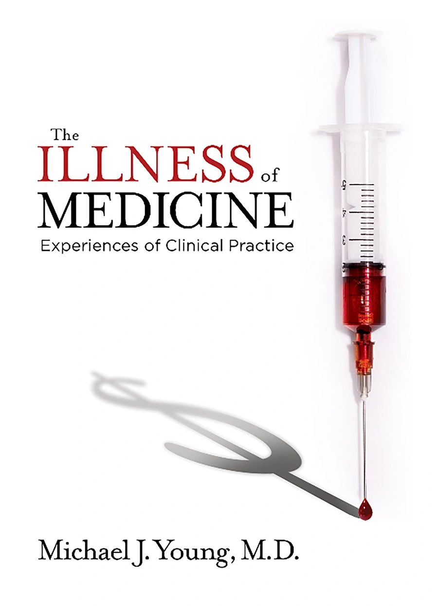 The Illness of medicine